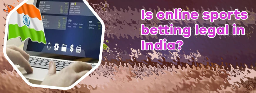 Sports betting in India legal